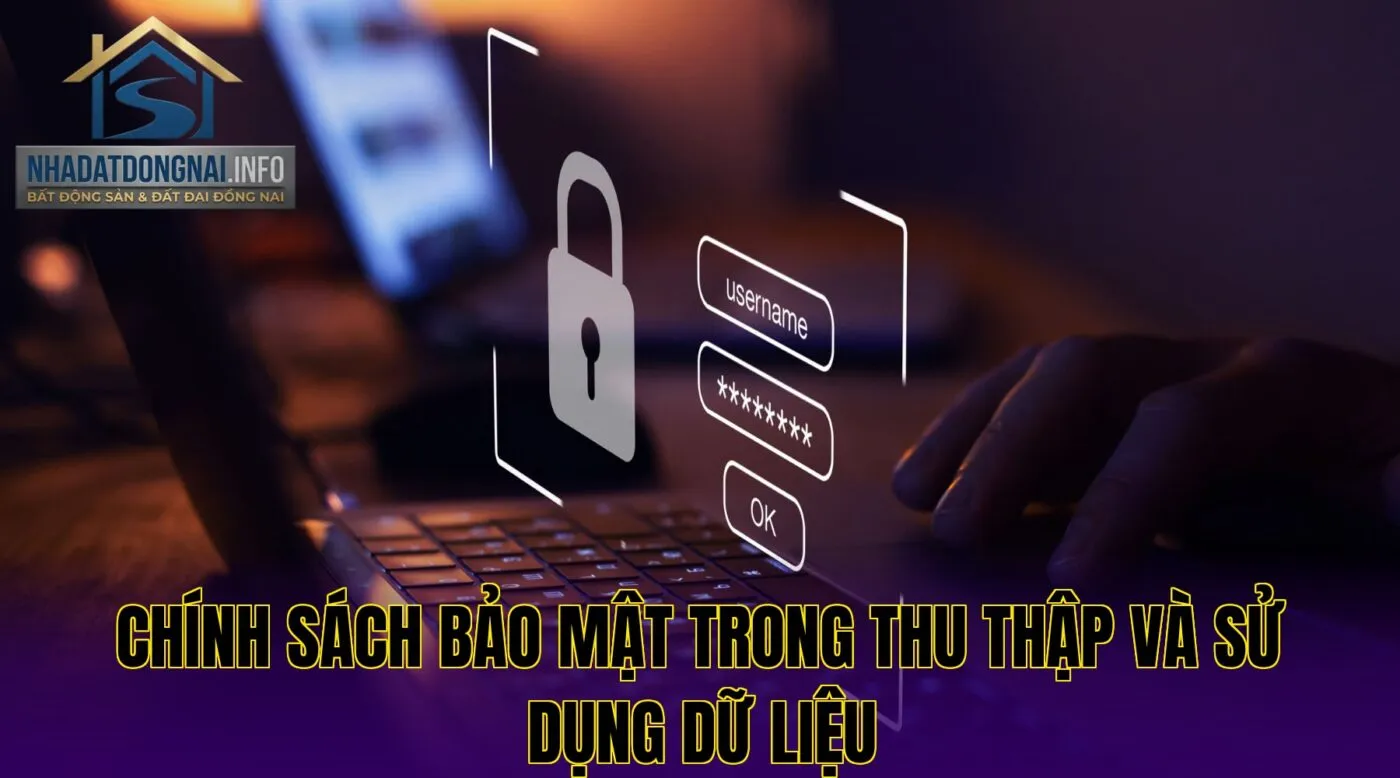 Chính sách bảo mật trong thu thập và sử dụng dữ liệu