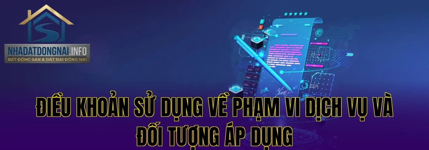 Điều khoản sử dụng về phạm vi dịch vụ và đối tượng áp dụng