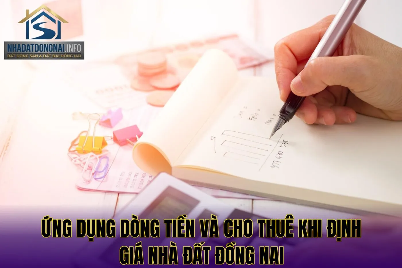 Ứng dụng dòng tiền và cho thuê khi định giá nhà đất Đồng Nai