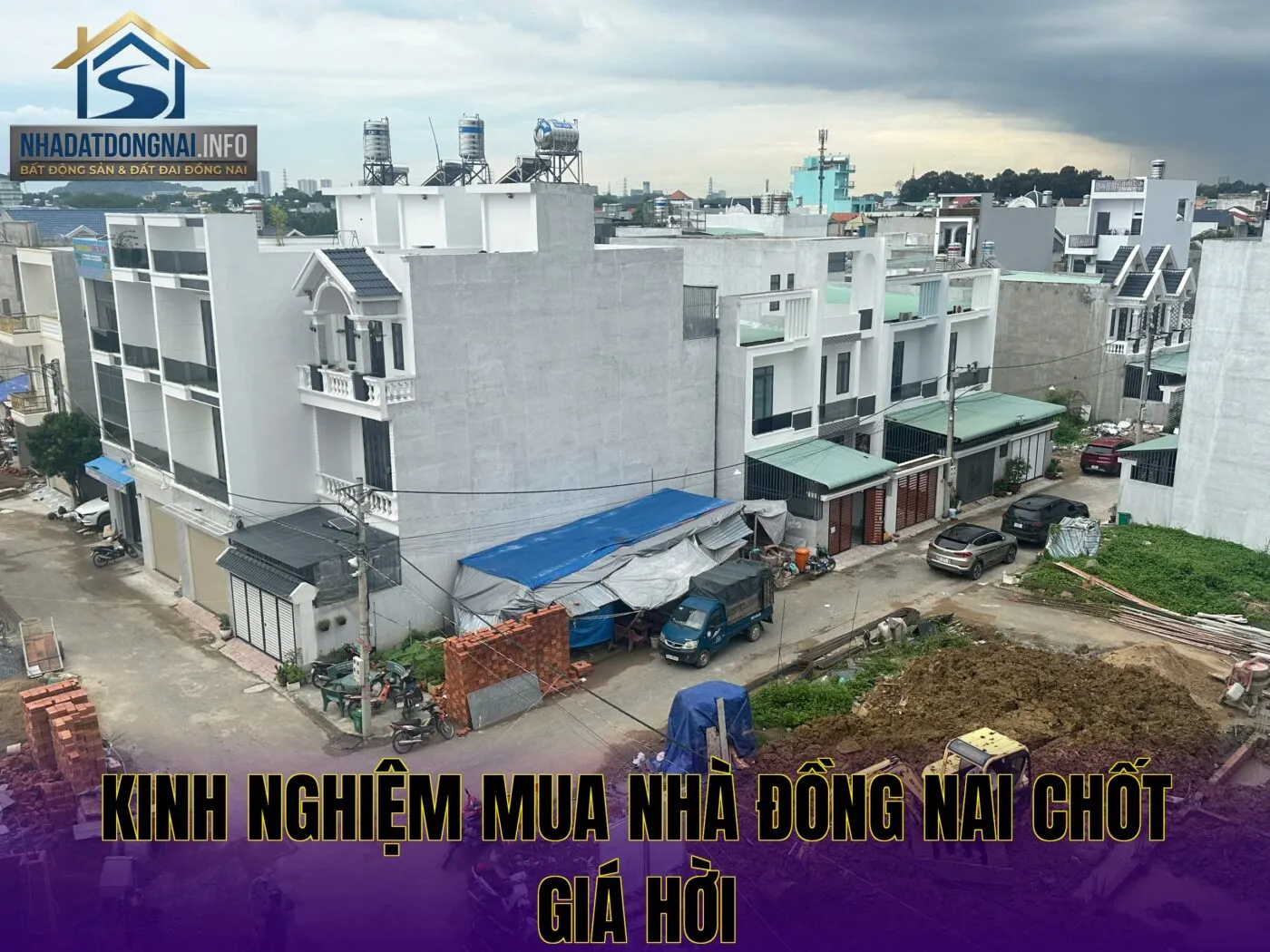 Kinh nghiệm mua nhà Đồng Nai chốt giá hời