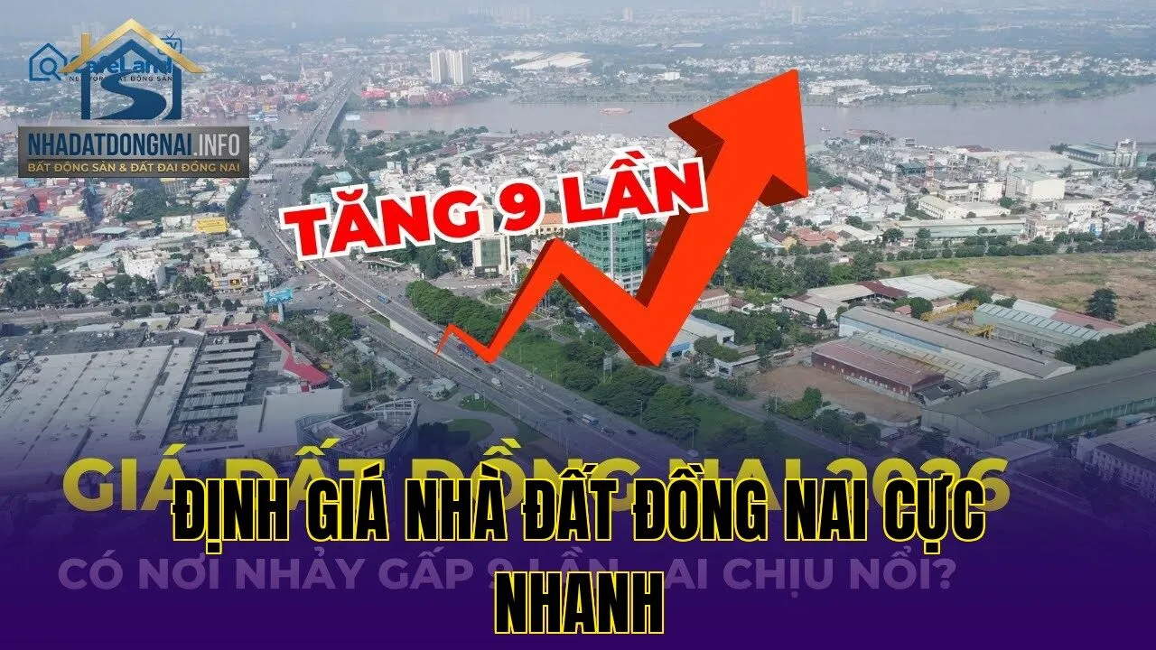 Định giá nhà đất Đồng Nai cực nhanh