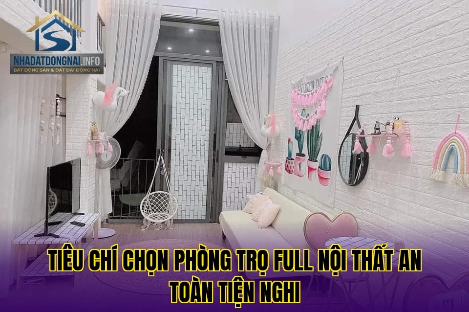 Tiêu chí chọn phòng trọ full nội thất an toàn tiện nghi